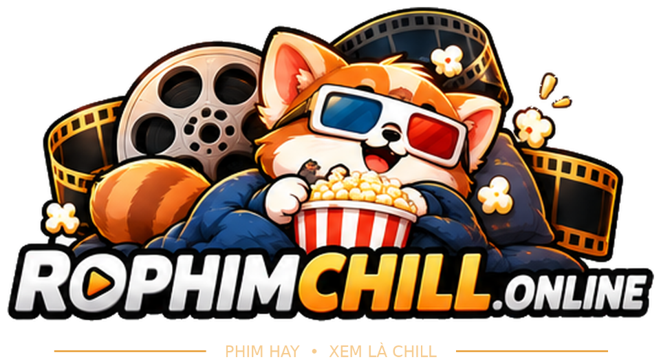 Rổ Phim Chill - rophimchill.online